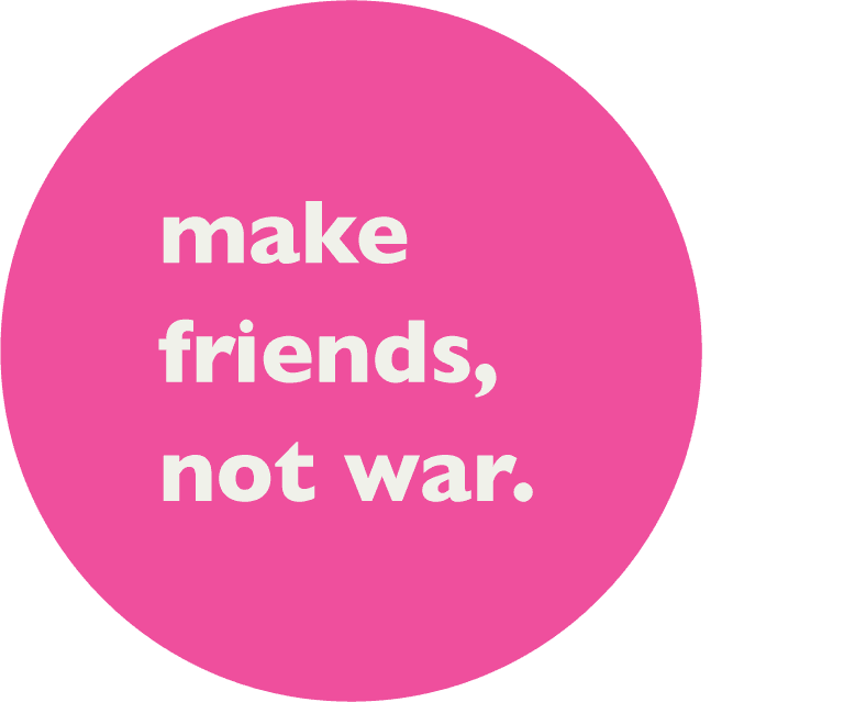 Make friends